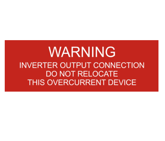 1x3, Warning Inverter Output Connection Do Not Relocate This Overcurrent Device, Red/White