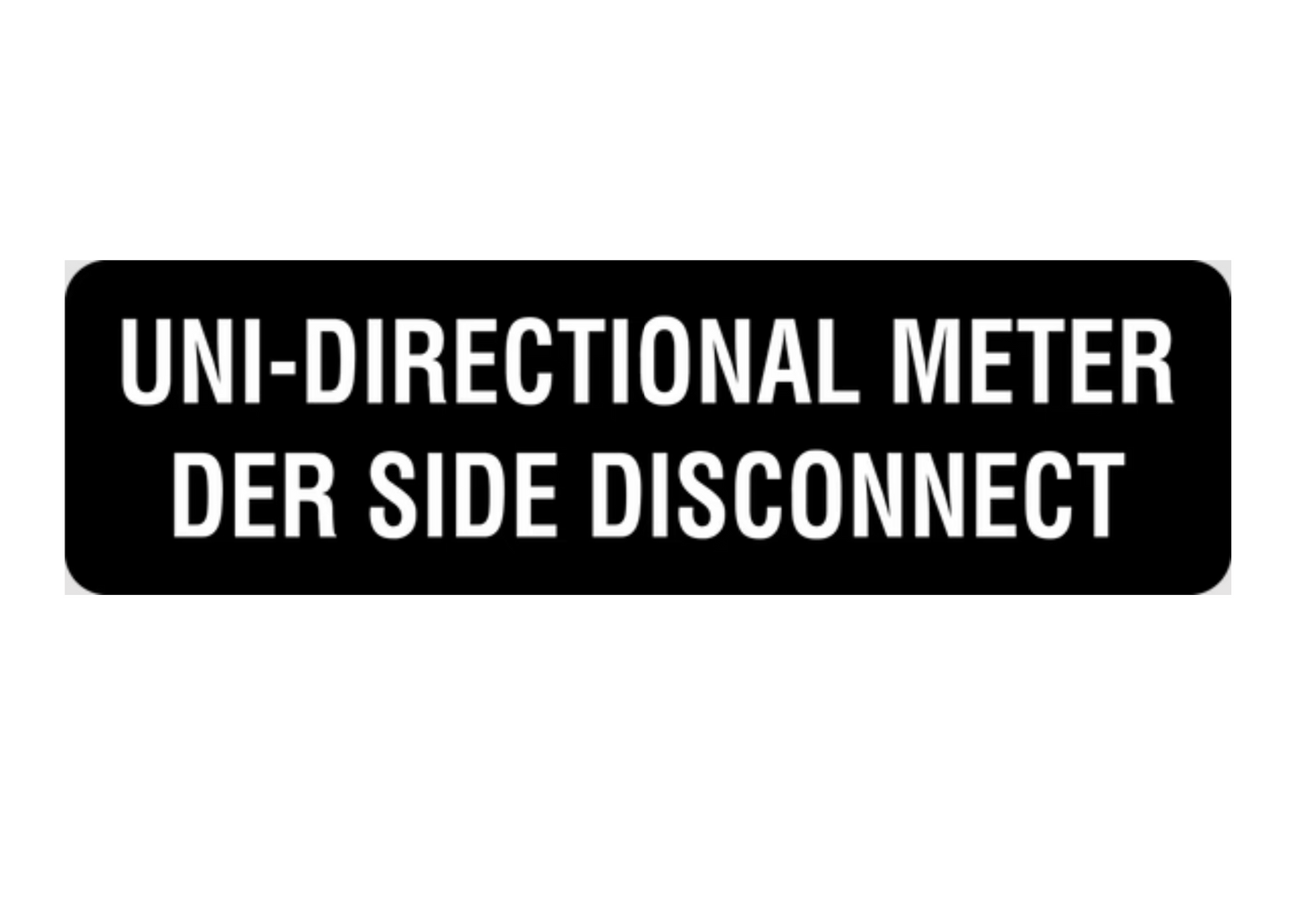 1x3 - Uni- Directional Meter Der Side Disconnect, Black/White