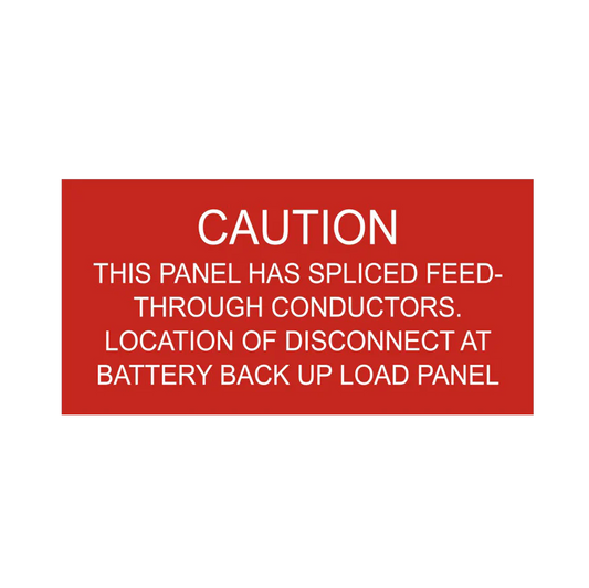 1.5x3, Caution This Panel Has Spliced Feed-Through Conductor