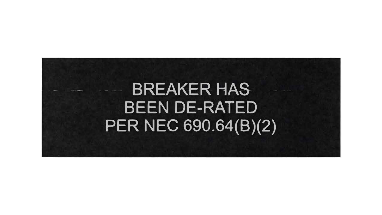 1 x 3 Breaker has been De-rated per NEC