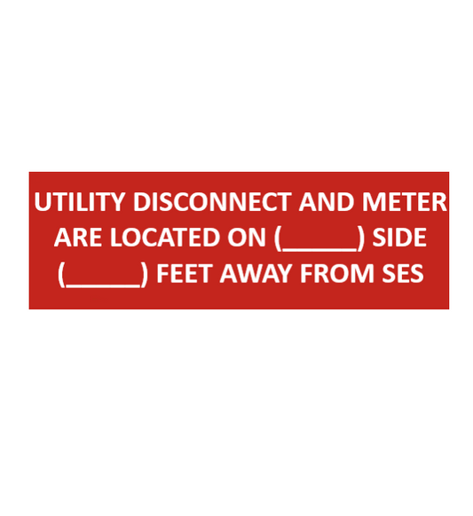 3x1.5, Utility Disconnect And Meter Are Located On (___) Side (___) Feet Away From SES, red/white plastic
