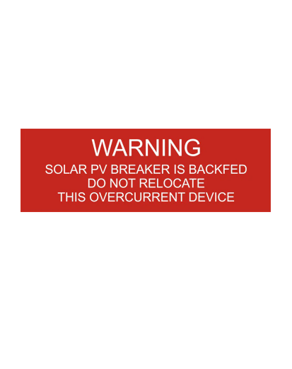 1x3, Warning Solar PV Breaker is Backfed