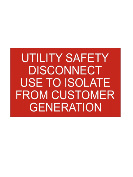 2.5x4 Utility Safety Disconnect Use to Isolate From Customer Generation
