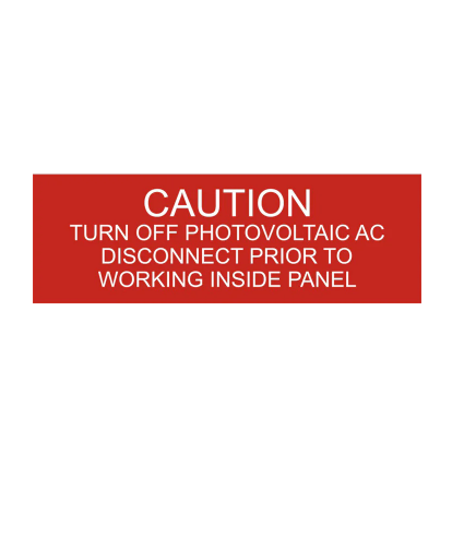 1x3, Caution Turn Off Photovoltaic AC