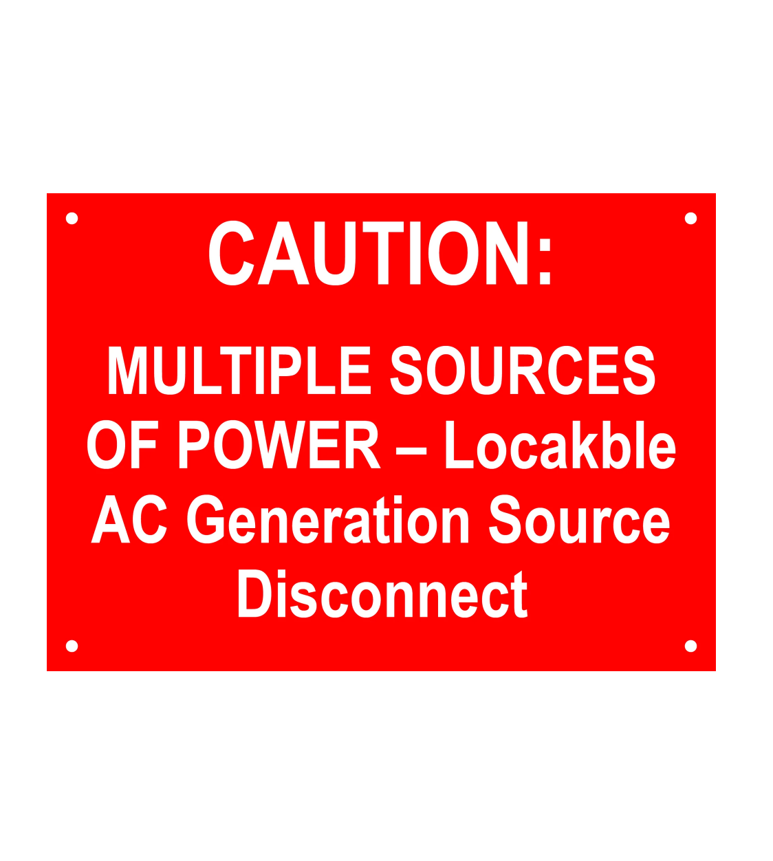 5X7 Caution: Multiple Sources of Power