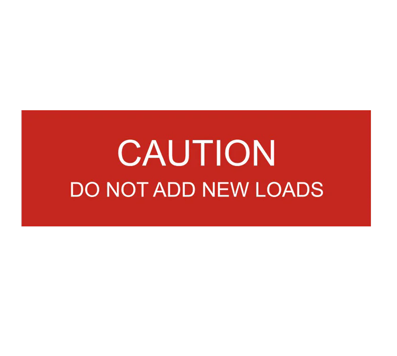 1x3, Caution Do Not Add New Loads